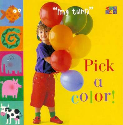 Book cover for Pick a Color!