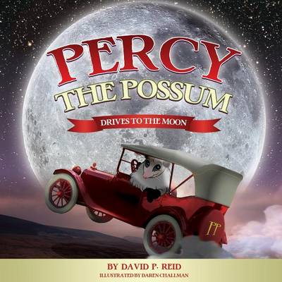 Cover of Percy the Possum(Drives to the Moon)