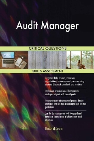 Cover of Audit Manager Critical Questions Skills Assessment