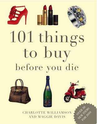 Book cover for 101 Things to Buy Before You Die