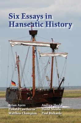 Book cover for Six Essays in Hanseatic History