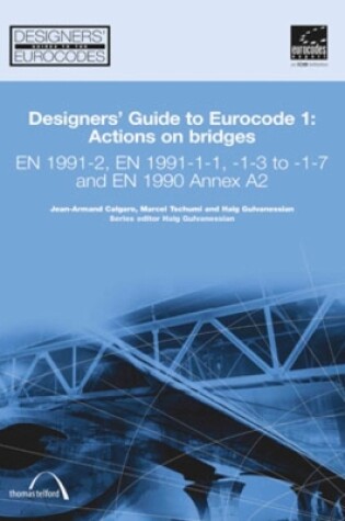 Cover of Designers' Guide to Eurocode 1: Actions on bridges