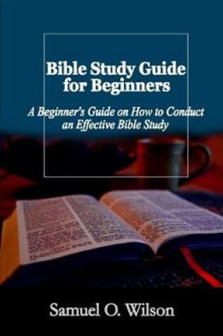 Cover of Bible Study Guide for Beginners