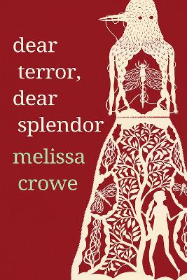 Book cover for Dear Terror, Dear Splendor