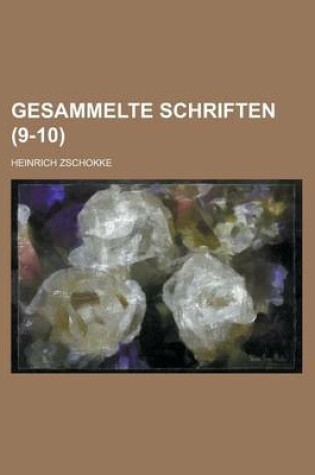 Cover of Gesammelte Schriften (9-10 )
