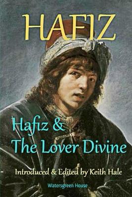 Book cover for Hafiz & The Lover Divine