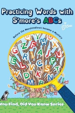 Cover of Practicing Words with S'more's ABCs