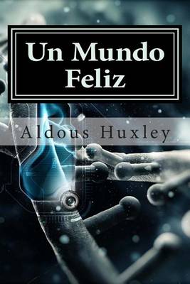 Book cover for Un Mundo Feliz