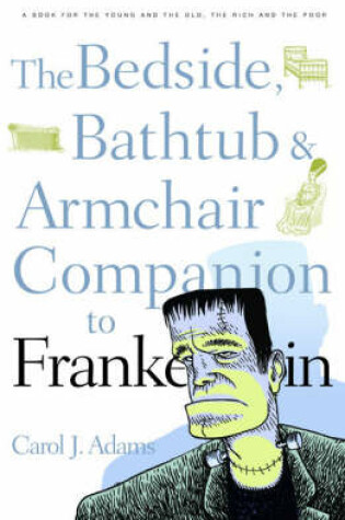 Cover of The Bedside, Bathtub and Armchair Companion to "Frankenstein"