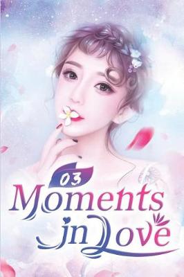 Cover of Moments in Love 3