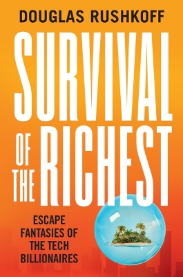 Book cover for Survival of the Richest