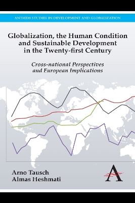 Book cover for Globalization, the Human Condition and Sustainable Development in the Twenty-first Century