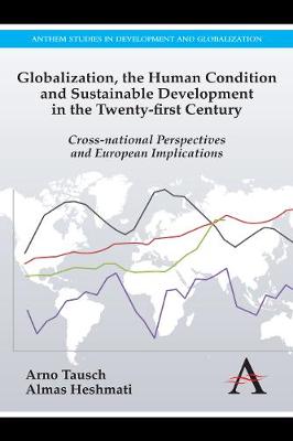 Cover of Globalization, the Human Condition and Sustainable Development in the Twenty-first Century