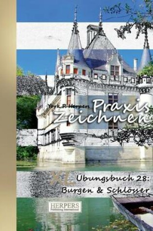 Cover of Praxis Zeichnen - XL Übungsbuch 28