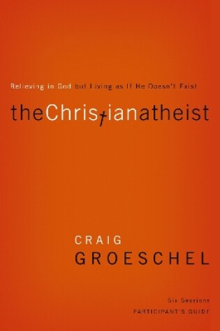 Cover of The Christian Atheist Participant's Guide