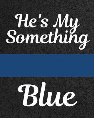 Book cover for He's My Something Blue