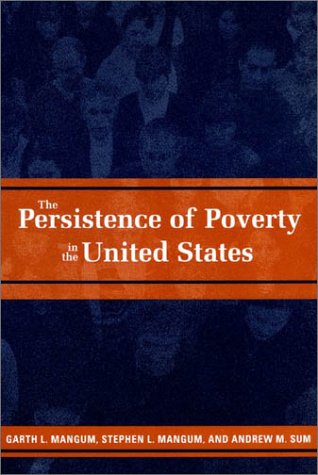 Book cover for The Persistence of Poverty in the United States