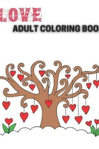 Cover of Love adult coloring book