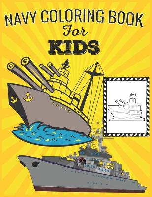 Book cover for Navy Coloring Book For Kids