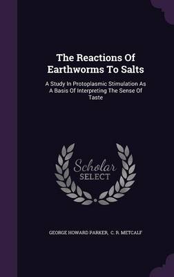 Book cover for The Reactions of Earthworms to Salts