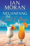 Book cover for Neuanfang im Coral Cottage