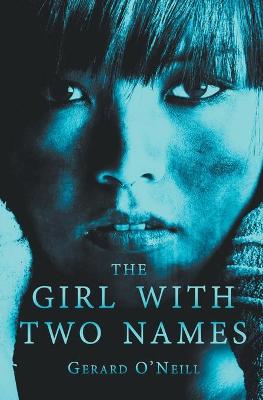 Book cover for The Girl With Two Names