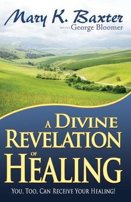 Book cover for A Divine Revelation of Healing