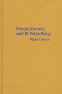 Cover of Groups, Interests, and U.S. Public Policy