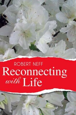 Cover of Reconnecting with Life