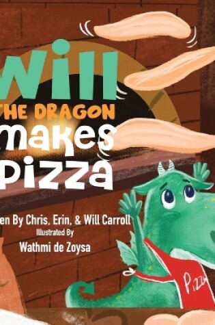 Cover of Will The Dragon Makes Pizza