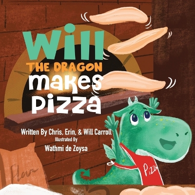 Book cover for Will The Dragon Makes Pizza