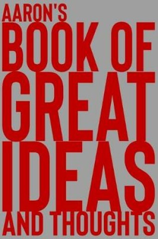 Cover of Aaron's Book of Great Ideas and Thoughts