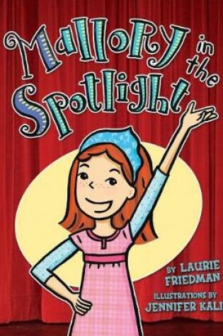 Cover of Mallory In The Spotlight