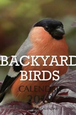 Cover of Backyard Birds Calendar 2019