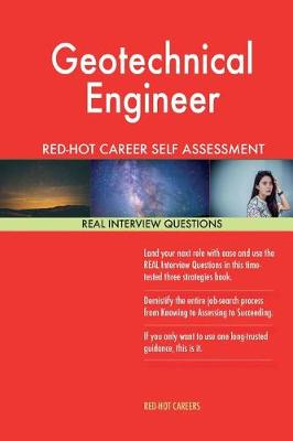 Book cover for Geotechnical Engineer Red-Hot Career Self Assessment Guide; 1184 Real Interview