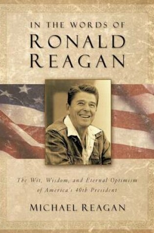 Cover of In the Words of Ronald Reagan