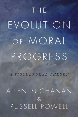 Book cover for The Evolution of Moral Progress