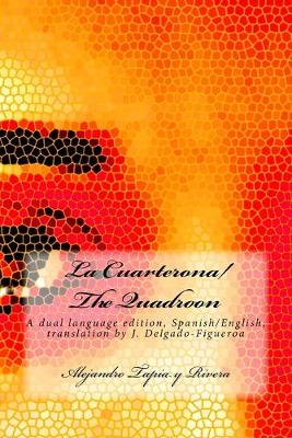 Book cover for La Cuarterona/The Quadroon