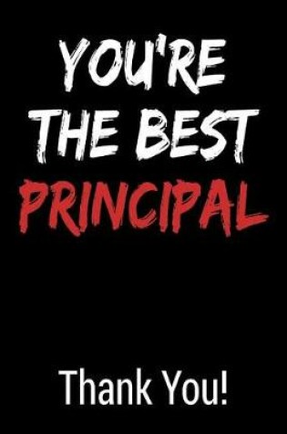 Cover of You're the Best Principal Thank You!