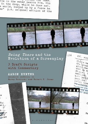 Cover of Being There and the Evolution of a Screenplay