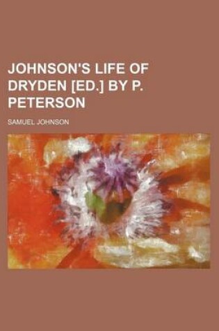 Cover of Johnson's Life of Dryden [Ed.] by P. Peterson
