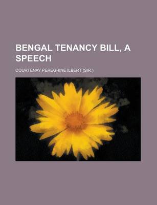 Book cover for Bengal Tenancy Bill, a Speech