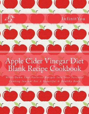 Book cover for Apple Cider Vinegar Diet Blank Recipe Cookbook