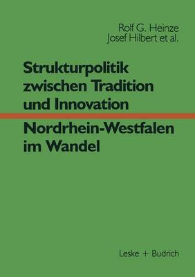 Book cover for Strukturpolitik zwischen Tradition und Innovation — NRW im Wandel