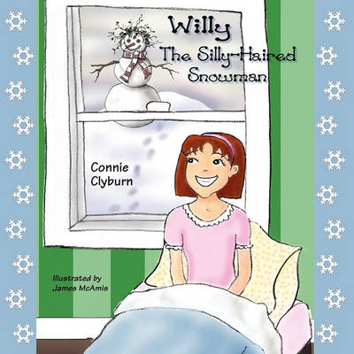 Book cover for Willy the Silly-Haired Snowman
