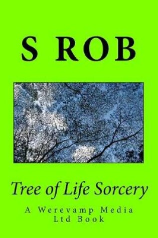 Cover of Tree of Life Sorcery