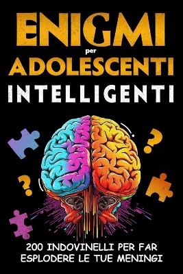 Book cover for Enigmi per Adolescenti Intelligenti