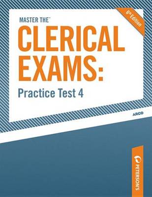 Book cover for Master the Clerical Exams--Practice Test 4