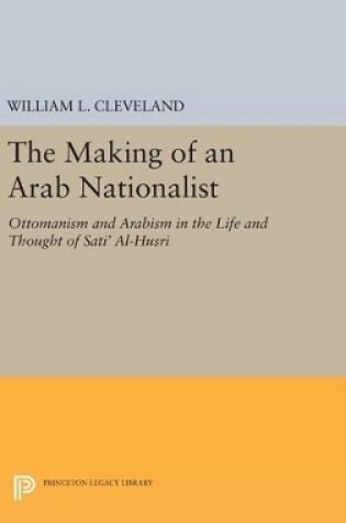 Cover of The Making of an Arab Nationalist