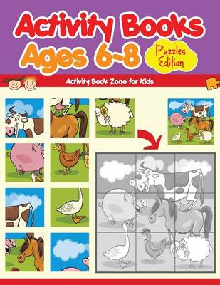 Book cover for Activity Books Ages 6-8 Puzzles Edition